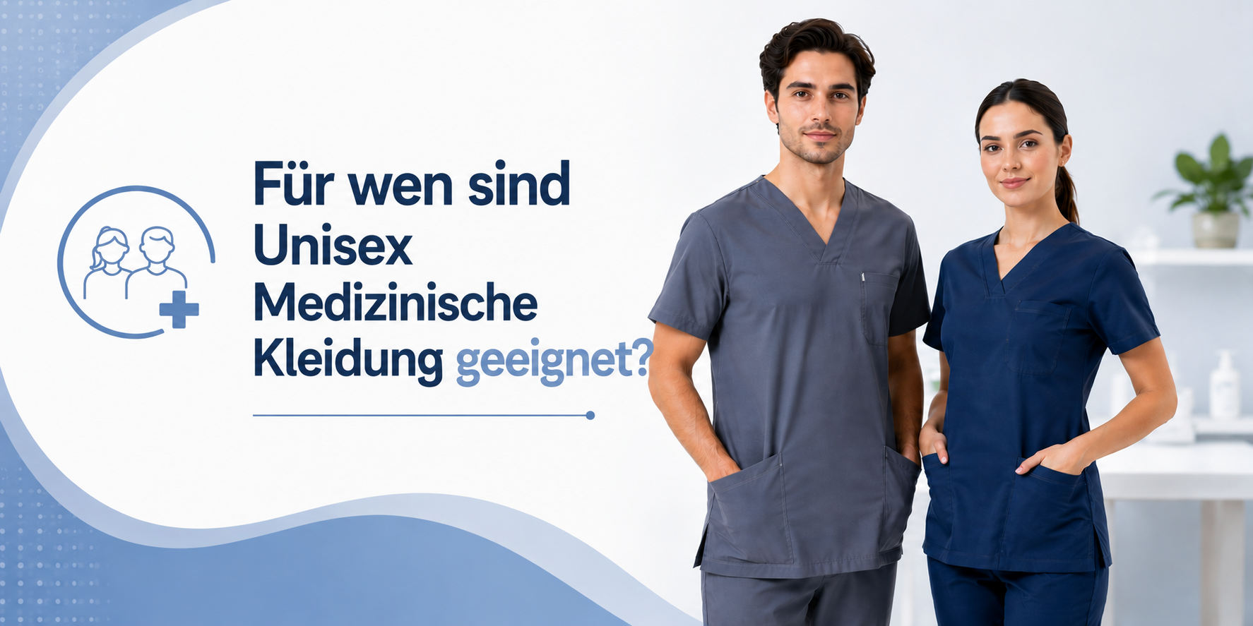Für wen sind Unisex-Medizinbekleidungen geeignet? Vorteile und Nachteile
