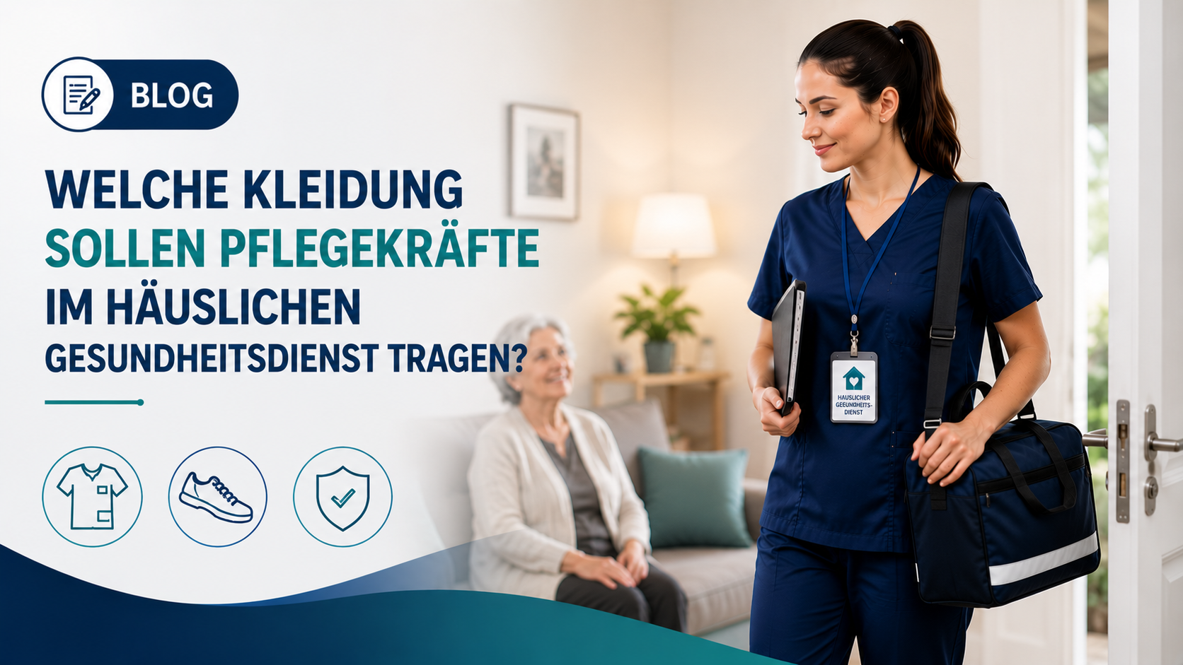 Welche medizinische Kleidung sollten Fachkräfte im häuslichen Gesundheitsdienst tragen?