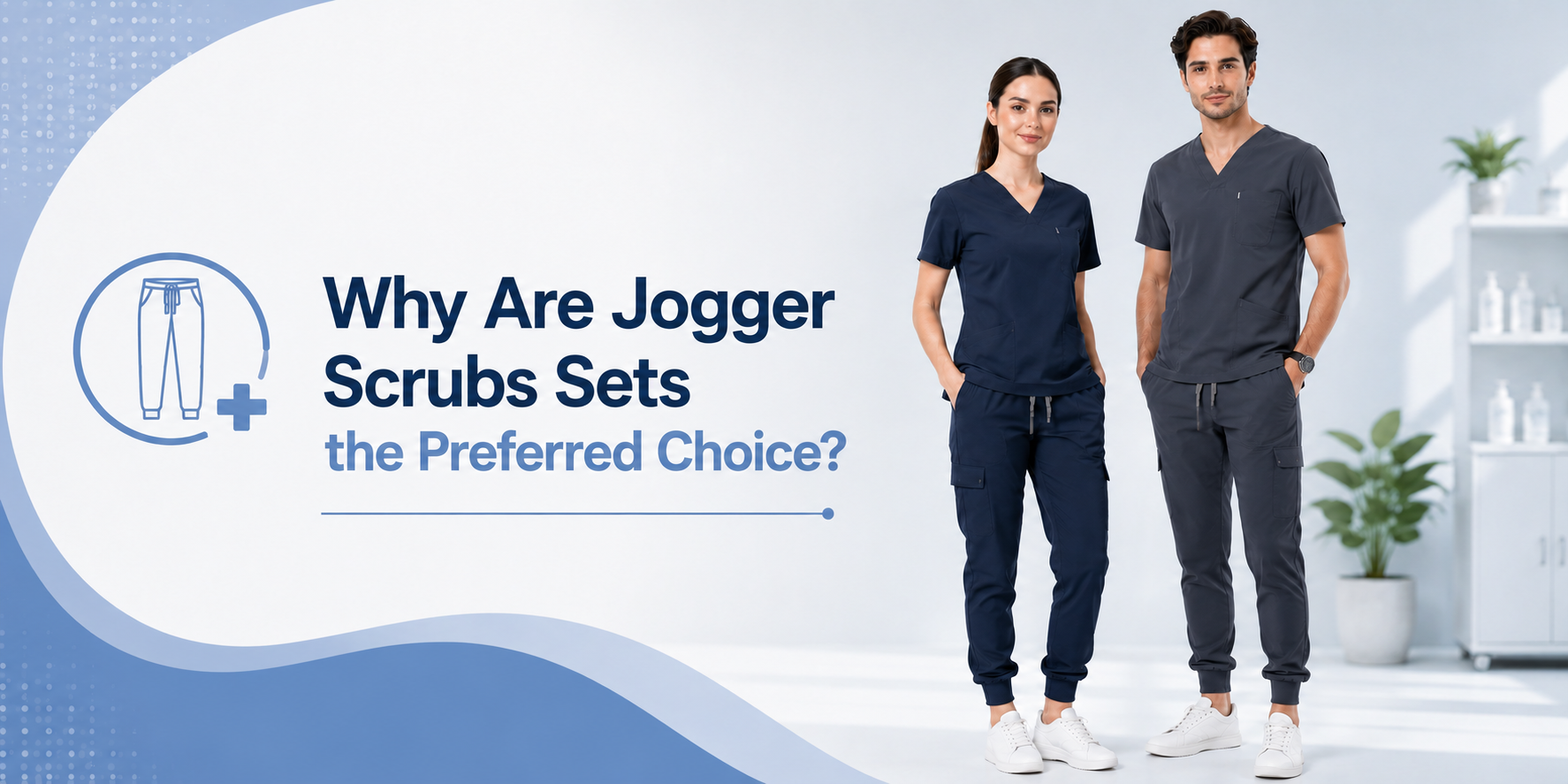 Why Are Jogger Scrub Sets So Popular?