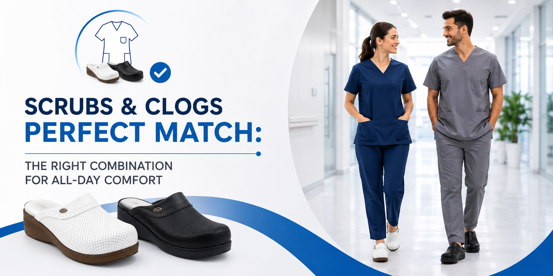 Scrubs and Medical Clogs: The Right Combination for All-Day Comfort