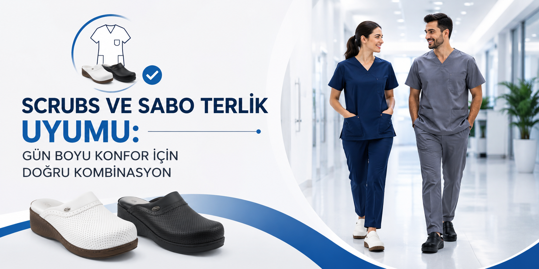 Scrubs ve Sabo Terlik Uyumu: Gün Boyu Konfor İçin Doğru Kombinasyon