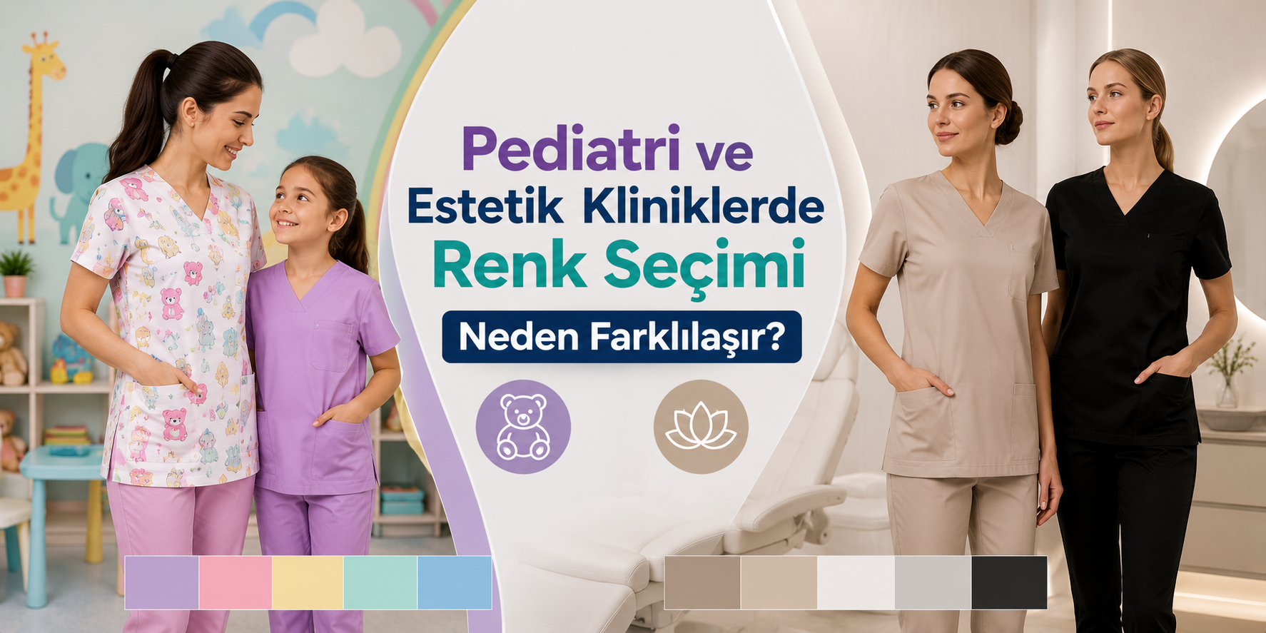 Pediatri ve Estetik Kliniklerde Renk Seçimi Neden Farklılaşır?